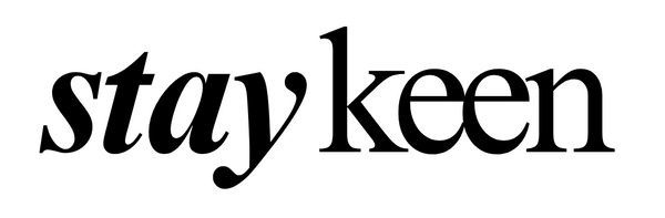 Stay Keen